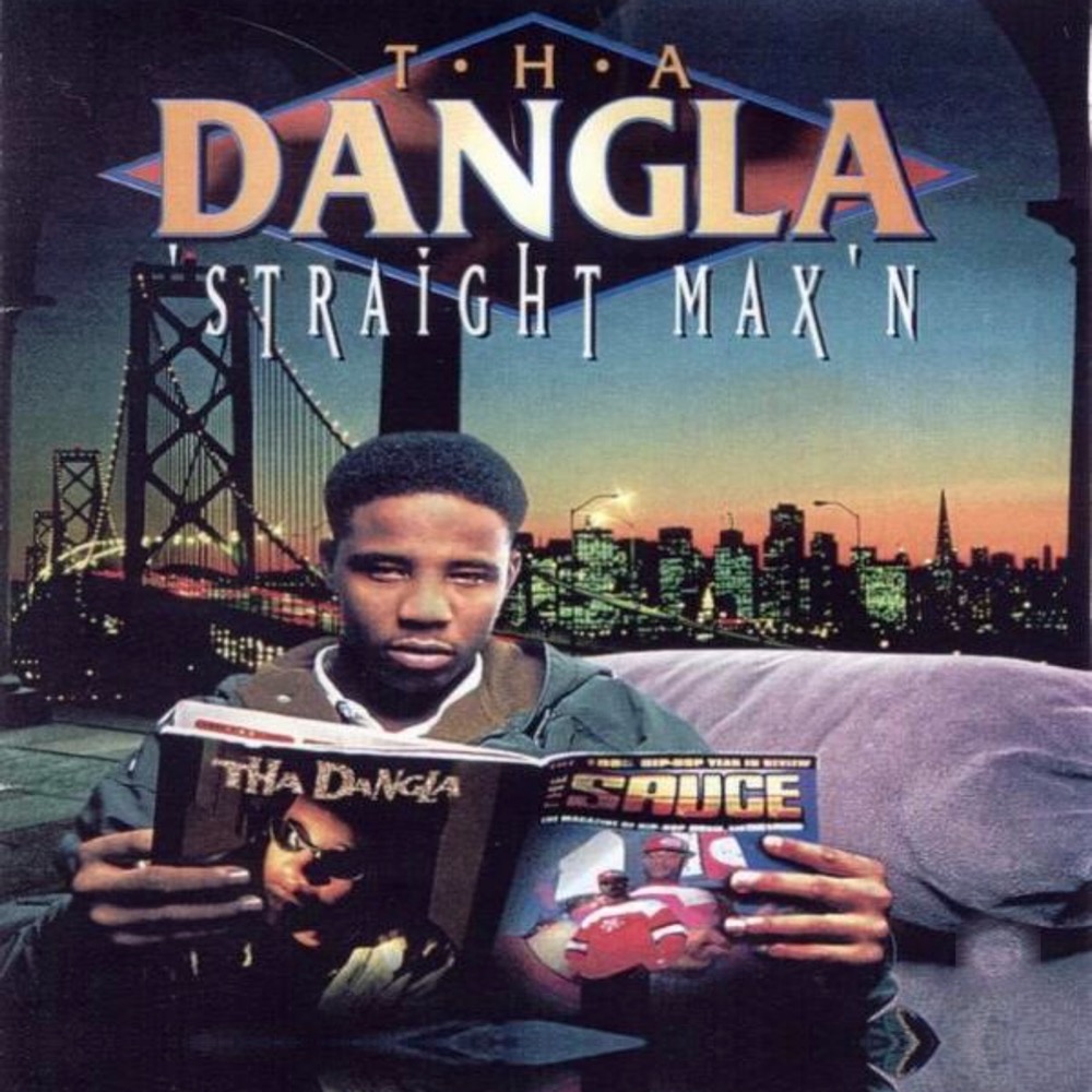 Tha Dangla — <em>Straight Max'n</em> (Original 1st Press)